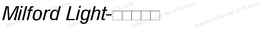Milford Light字体转换